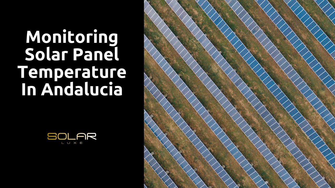 Monitoring Solar Panel Temperature in Andalucia